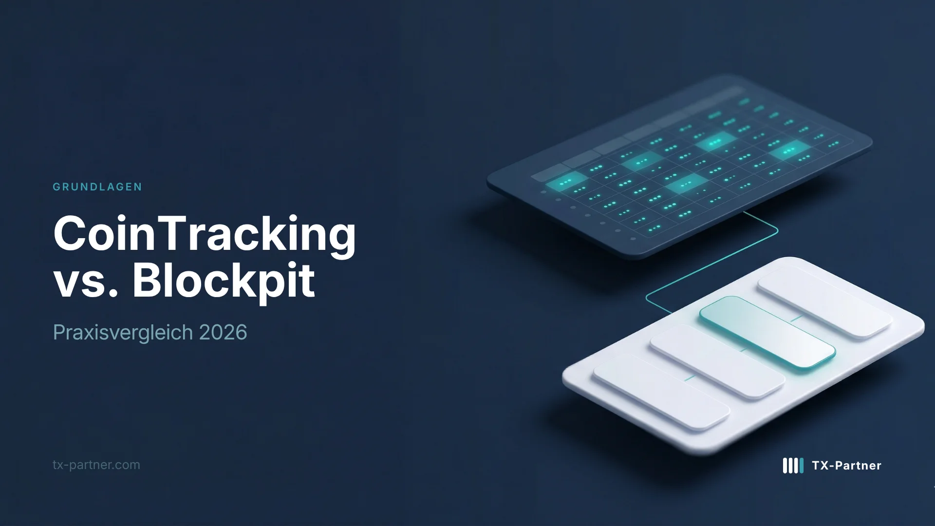 CoinTracking vs. Blockpit 2026: Praxisvergleich beider Krypto-Steuertools