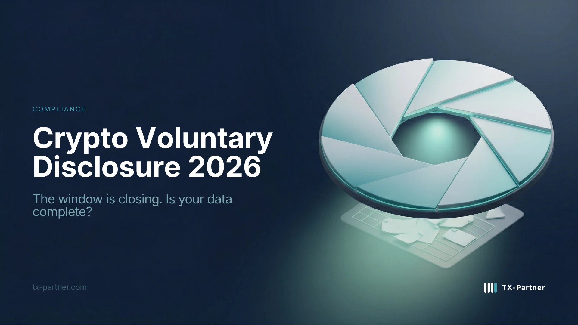 Crypto Voluntary Disclosure 2026: What You Need to Know Now
