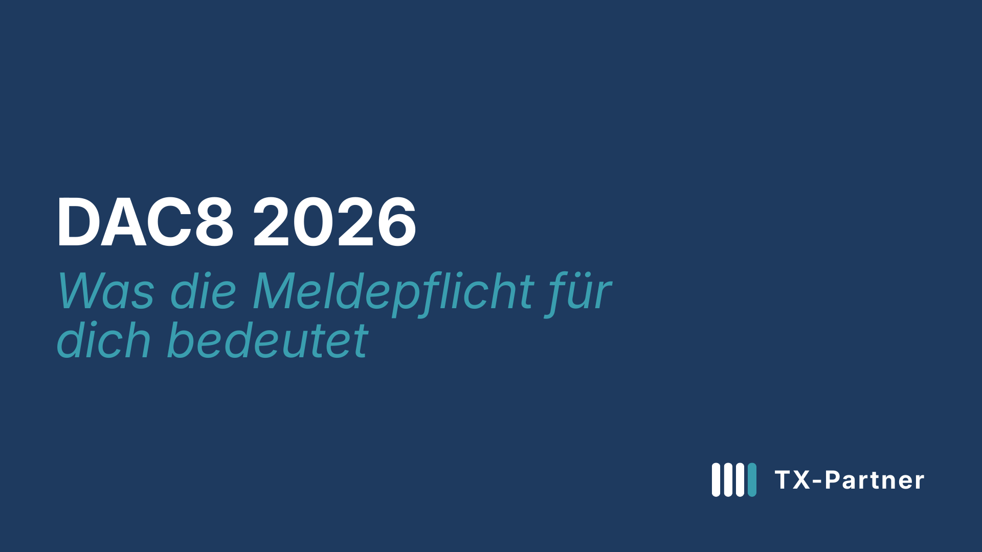 DAC8 und Krypto-Dokumentation: Was du wissen musst