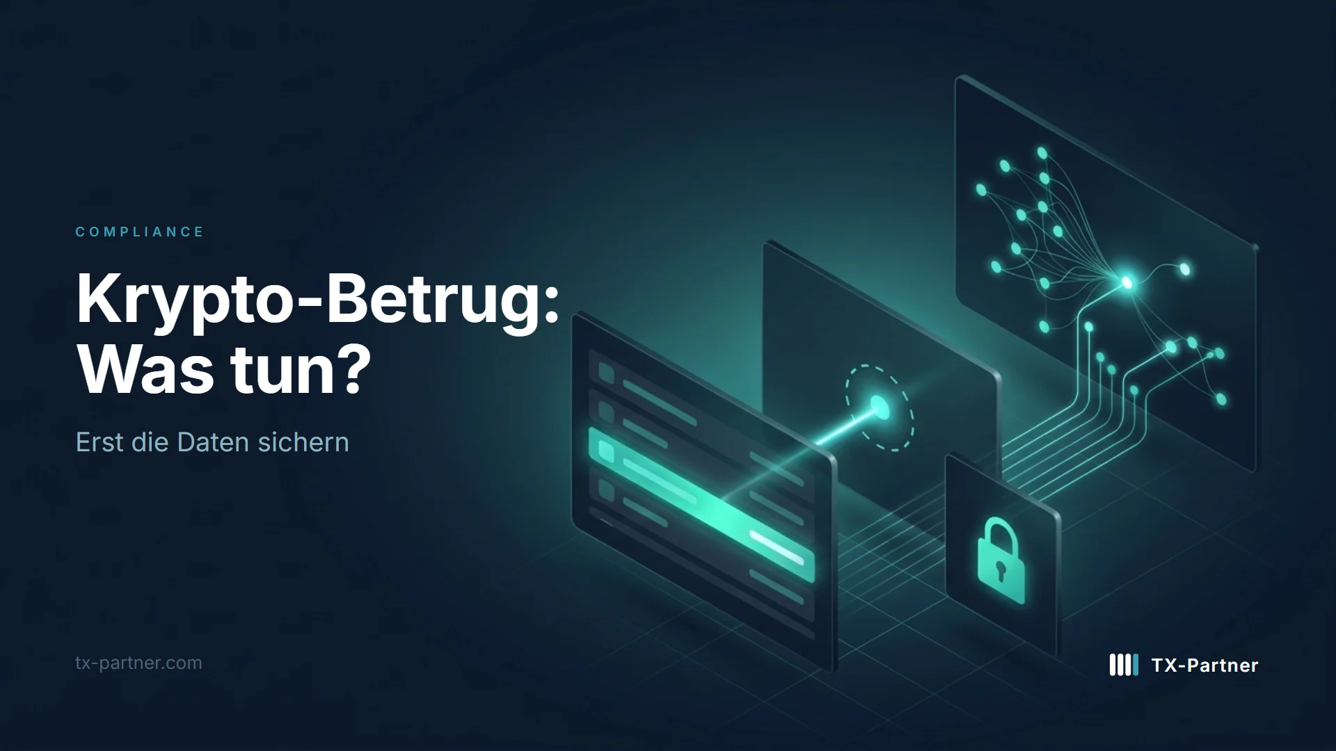 Krypto-Betrug: Was du jetzt tun solltest, und warum deine Daten zuerst kommen