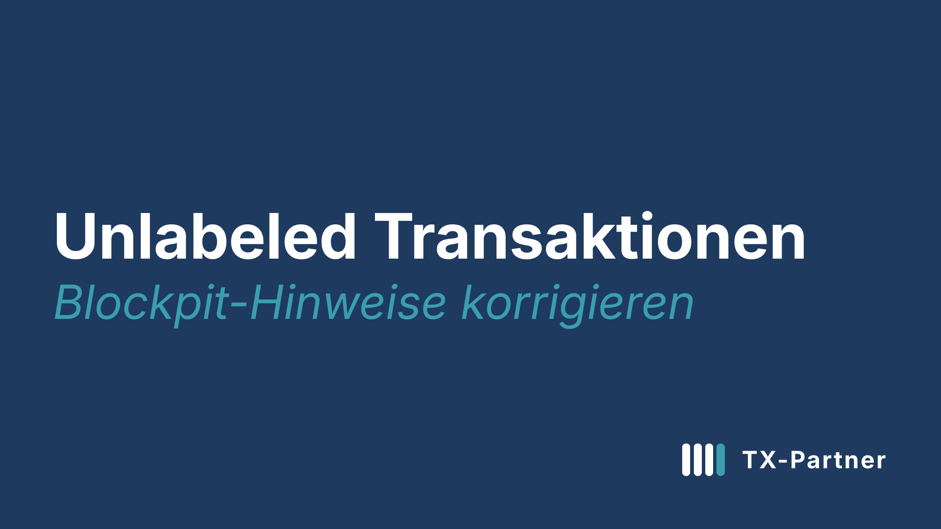 Blockpit Unlabeled Transaktionen beheben: Vollständige Anleitung